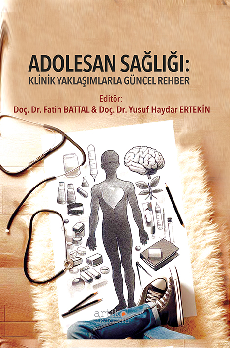 Adölesan Sağlığı: Klinik Yaklaşımlarla Güncel Rehber