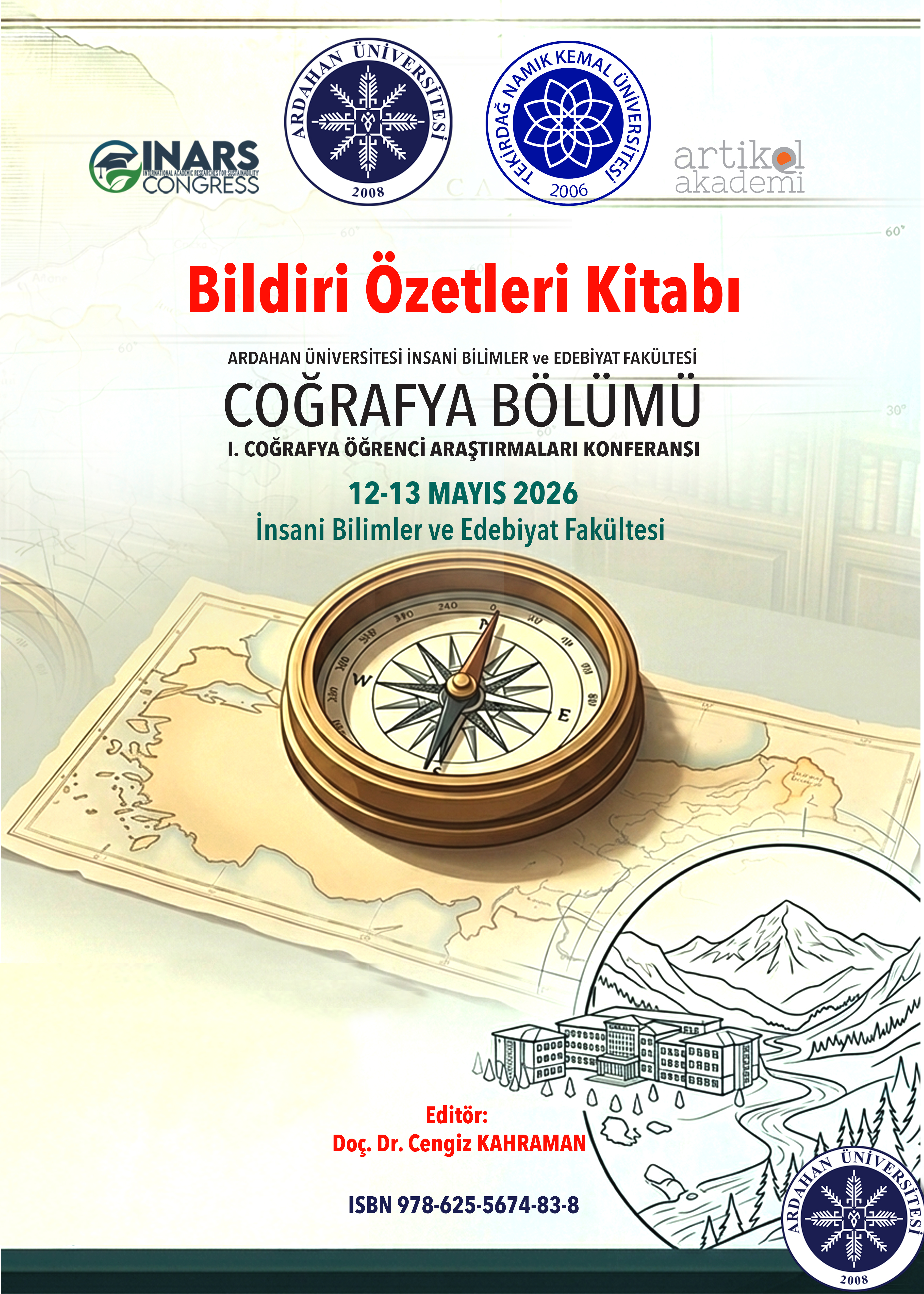 Ardahan Üniversitesi 1. Coğrafya Öğrenci Araştırmaları Konferansı / BİLDİRİ ÖZETLERİ KİTABI