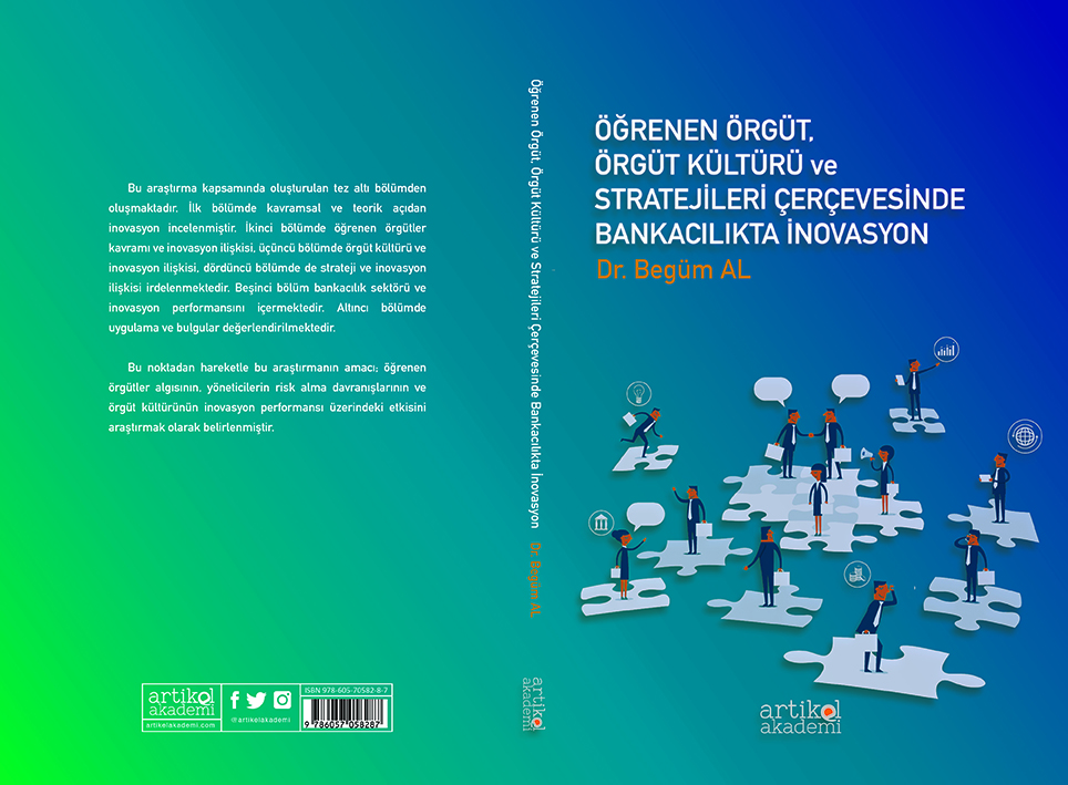 Öğrenen Örgüt, Örgüt Kültürü ve Stratejileri Çerçevesinde Bankacılıkta İnovasyon
