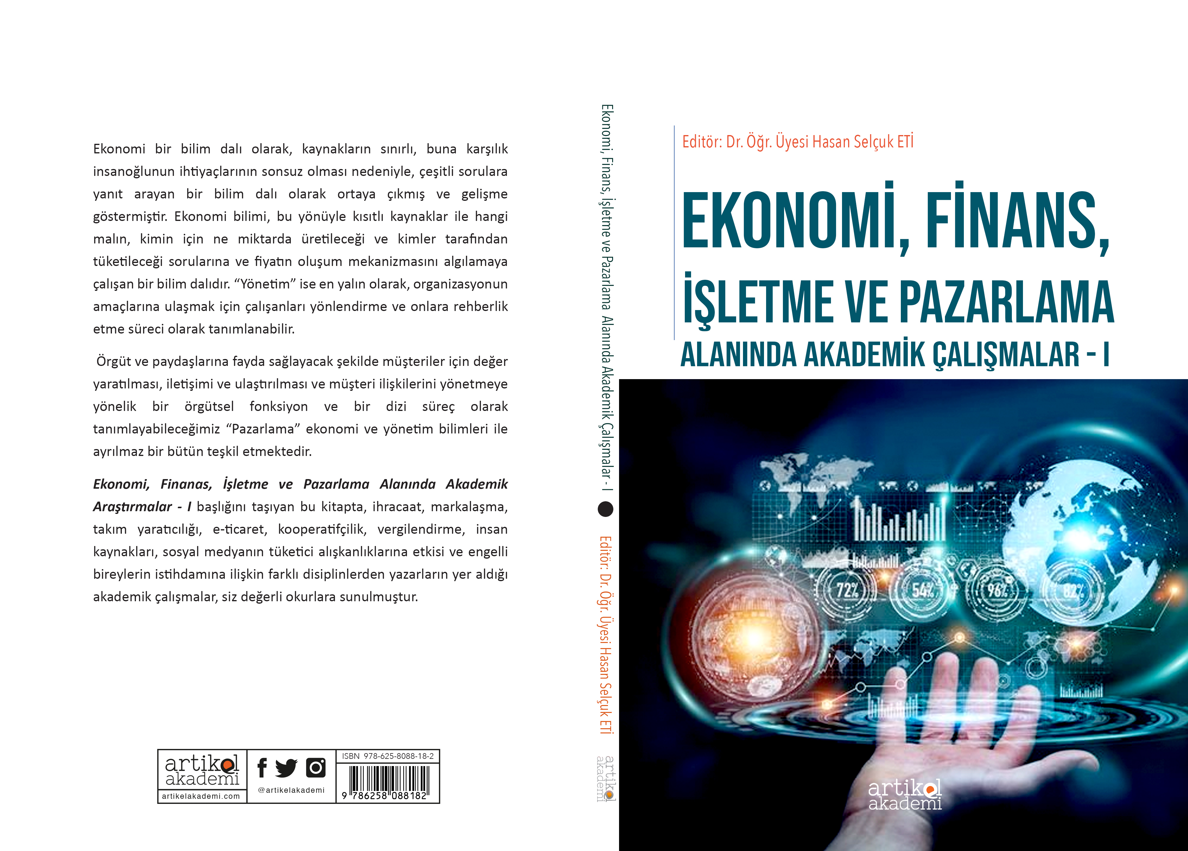 Ekonomi, Finans, İşletme ve Pazarlama Alanında Akademik Çalışmalar - I
