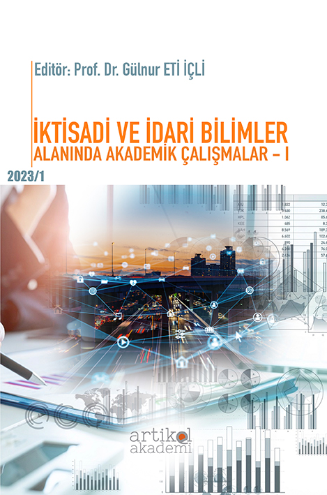 İktisadi ve İdari Bilimler Alanında Akademik Çalışmalar - I (2023/1)