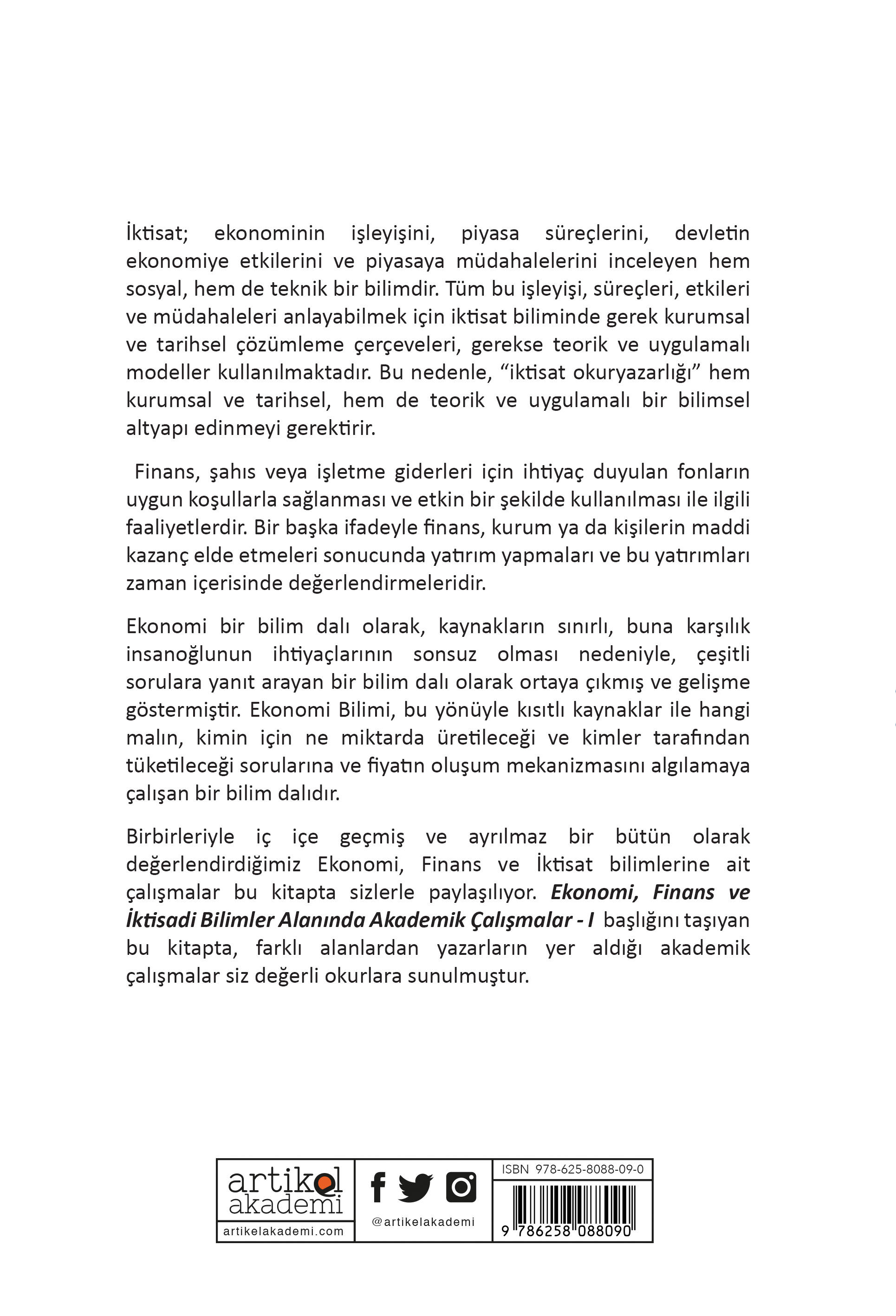 EKONOMİ, FİNANS VE İKTİSADİ BİLİMLER ALANINDA AKADEMİK ÇALIŞMALAR- I