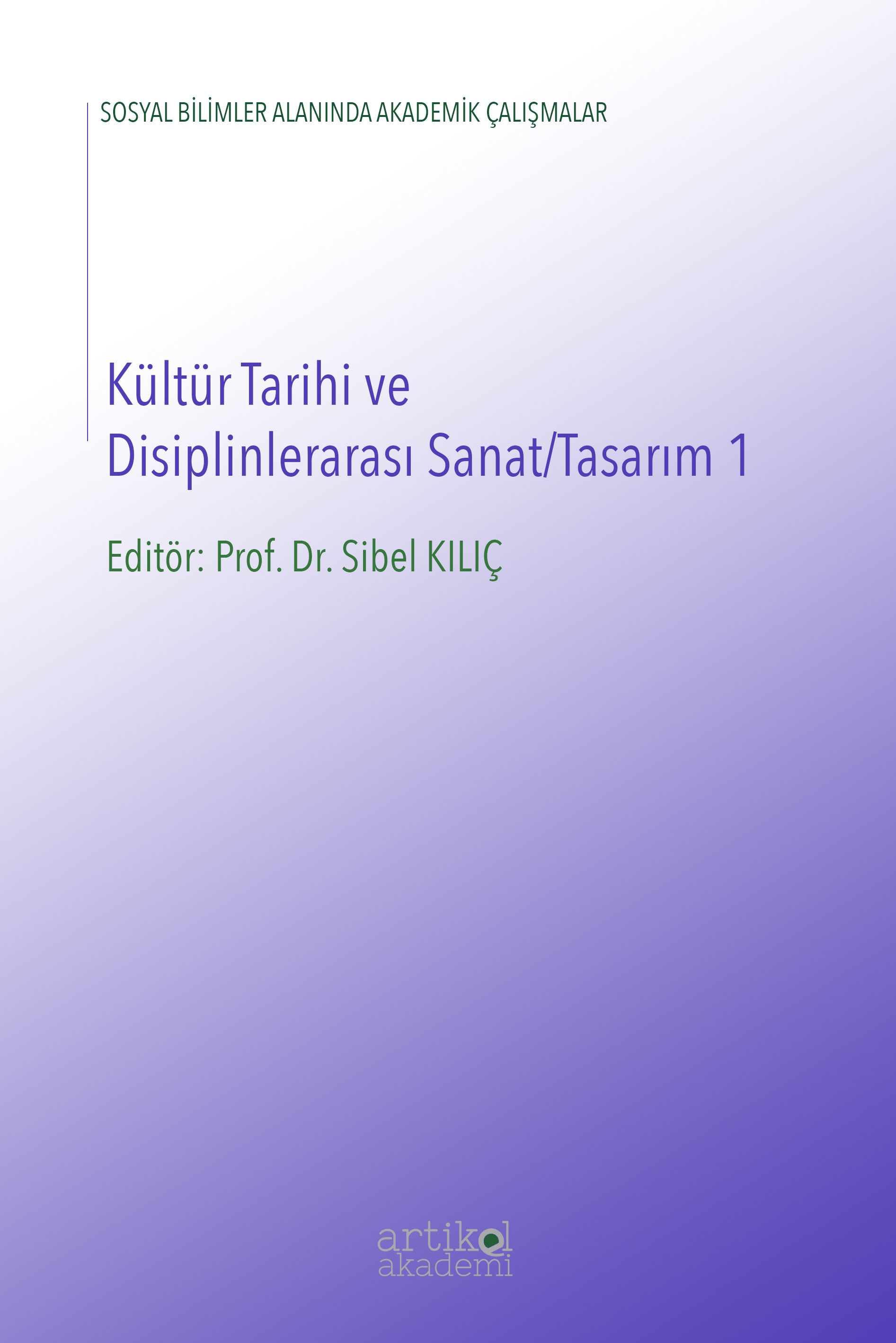 Kültür Tarihi ve Disiplinlerarası Sanat/Tasarım 1
