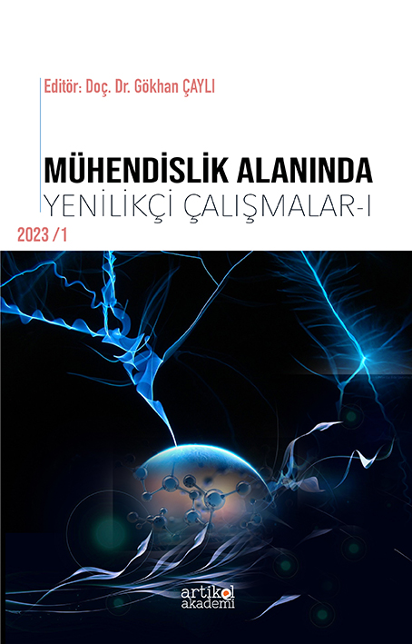 MÜHENDİSLİK ALANINDA YENİLİKÇİ ÇALIŞMALAR - I (2023/1)