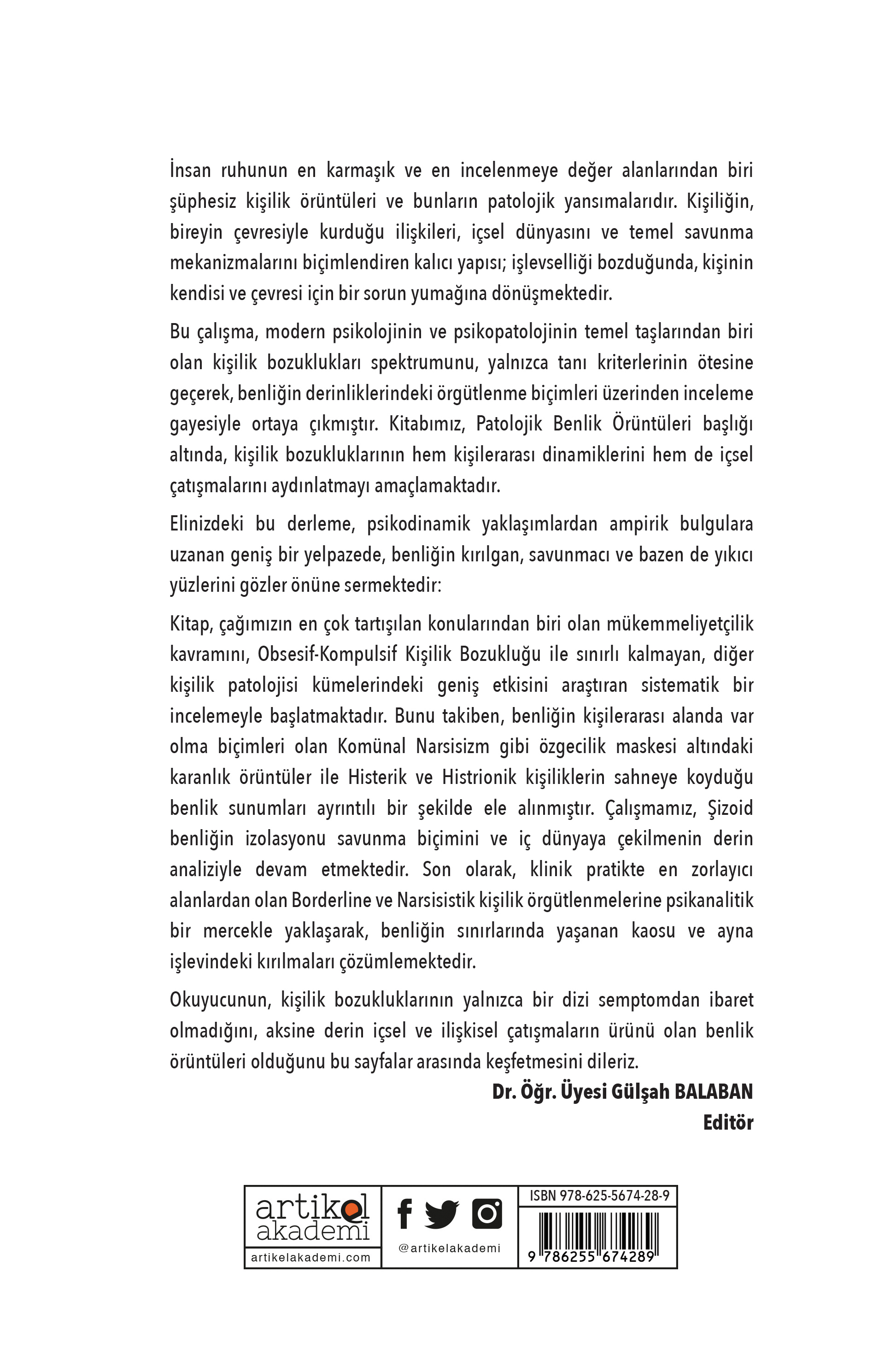 PATOLOJİK BENLİK ÖRÜNTÜLERİ: KİŞİLİK BOZUKLUKLARI İNCELEMELERİ