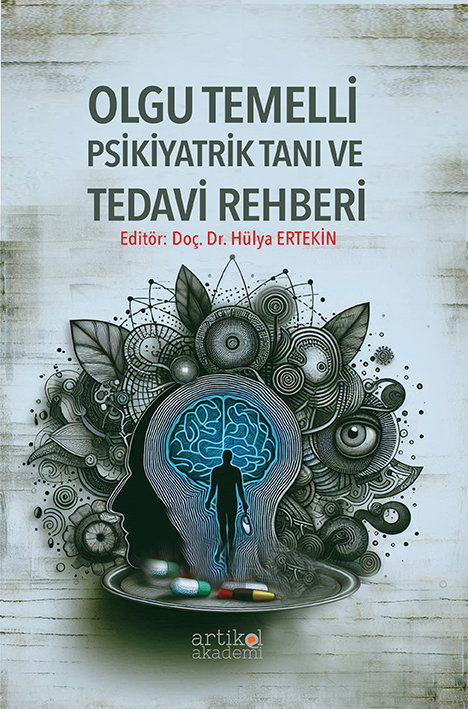 OLGU TEMELLİ PSİKİYATRİK TANI VE TEDAVİ REHBERİ