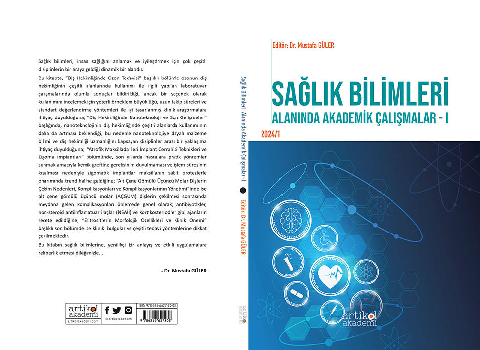 SAĞLIK BİLİMLERİ ALANINDA AKADEMİK ÇALIŞMALAR - I (2024 /1)