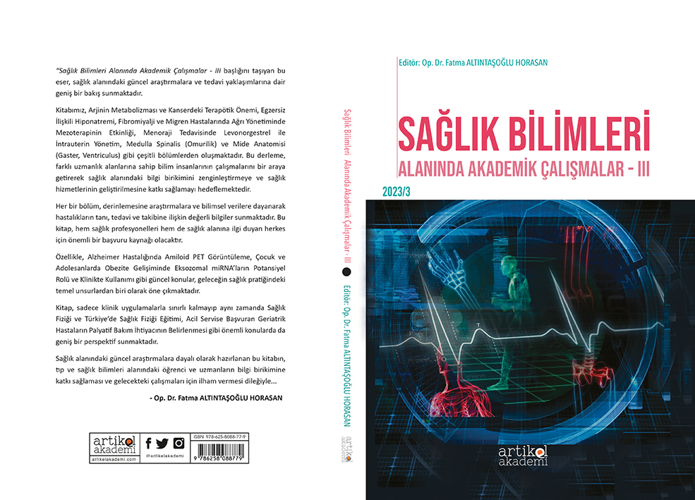 SAĞLIK BİLİMLERİ ALANINDA AKADEMİK ÇALIŞMALAR -III