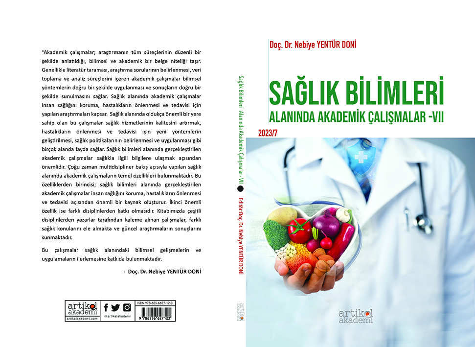 SAĞLIK BİLİMLERİ ALANINDA AKADEMİK ÇALIŞMALAR -VII (2023/7)