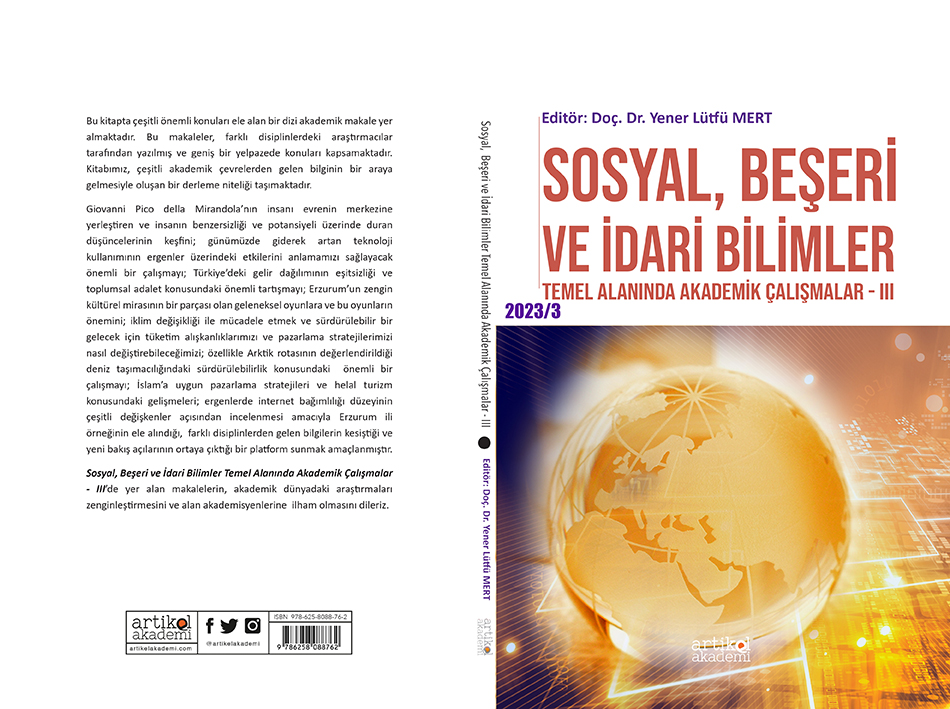 Sosyal, Beşeri ve İdari Bilimler Temel Alanında Akademik Çalışmalar-III (2023 / 3)