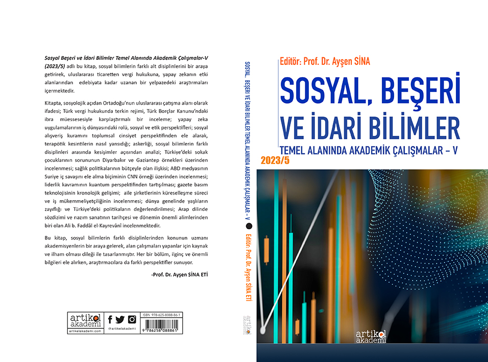 Sosyal, Beşeri ve İdari Bilimler Temel Alanında Akademik Çalışmalar - V (2023/5)