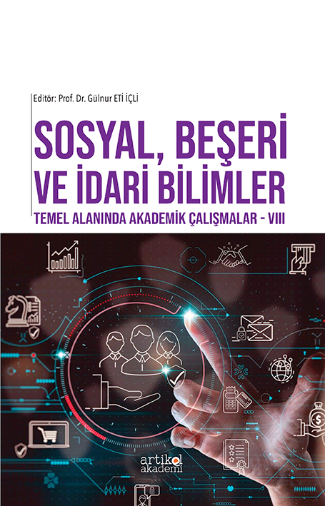 Sosyal, Beşeri ve İdari Bilimler Temel Alanında Akademik Çalışmalar - VIII