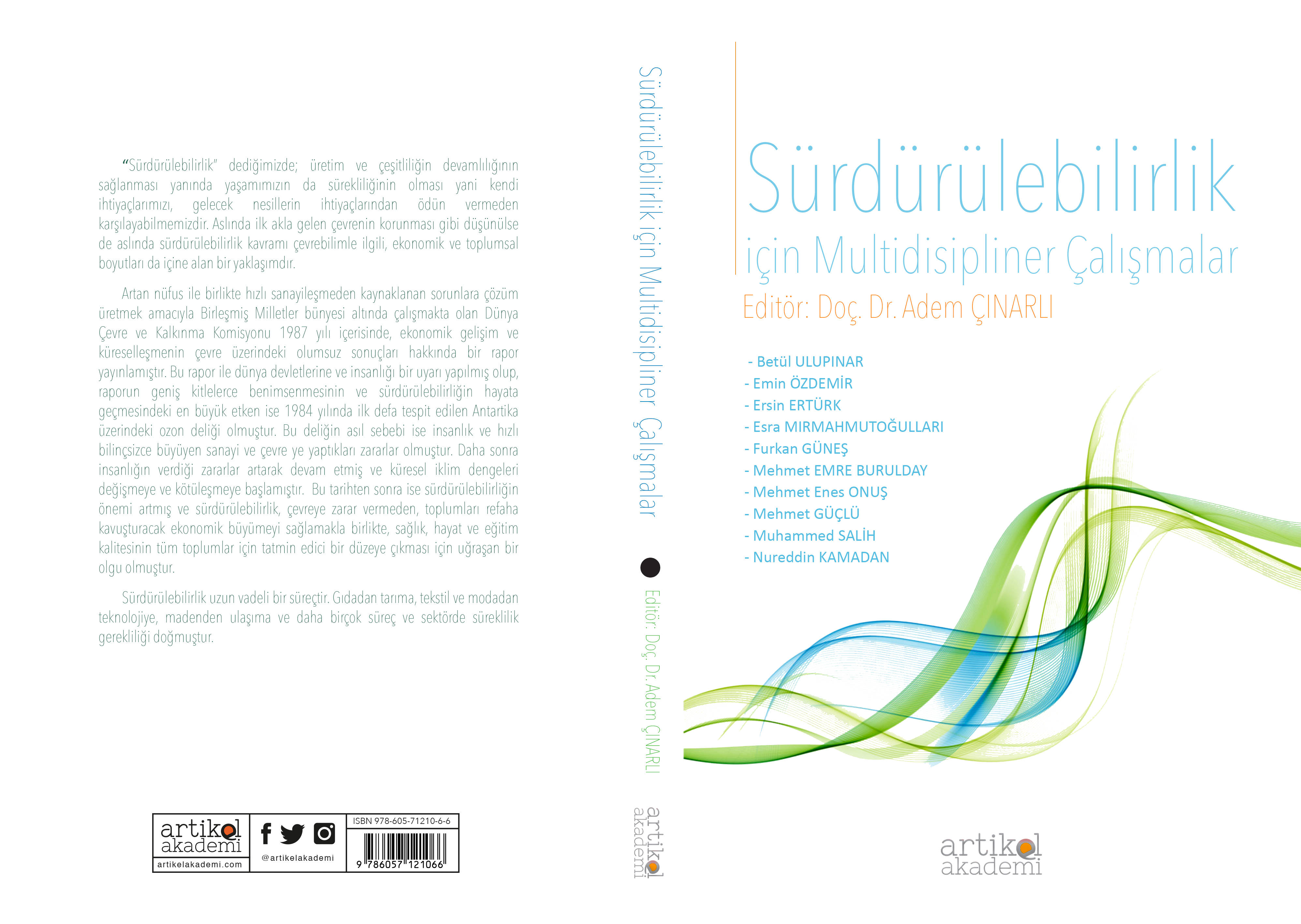 Sürdürülebilirlik için Multidisipliner Çalışmalar