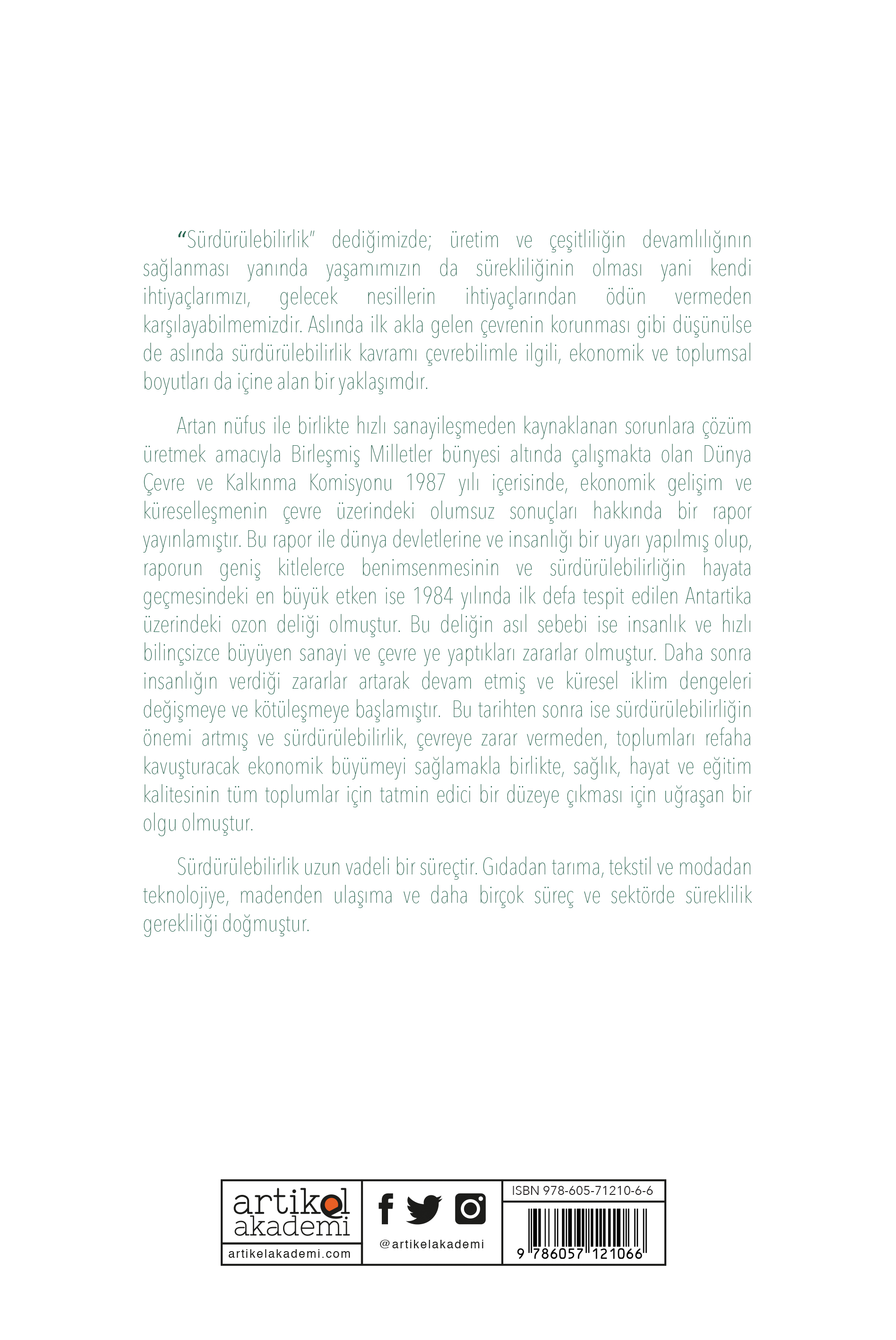 Sürdürülebilirlik için Multidisipliner Çalışmalar