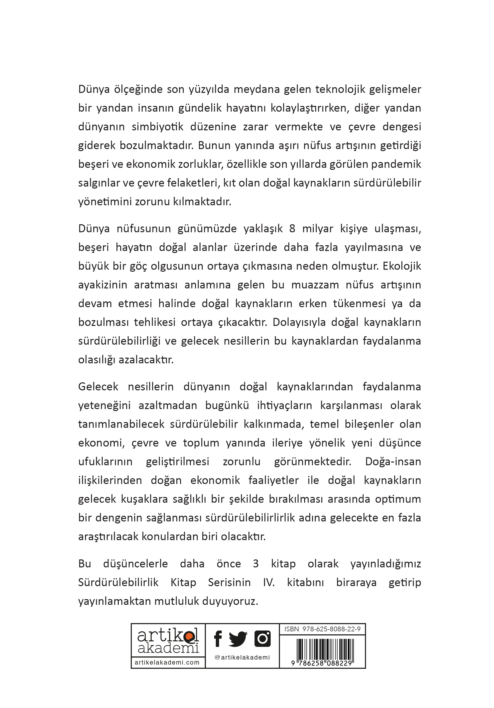 SÜRDÜRÜLEBİLİRLİK İÇİN AKADEMİK ARAŞTIRMALAR - IV