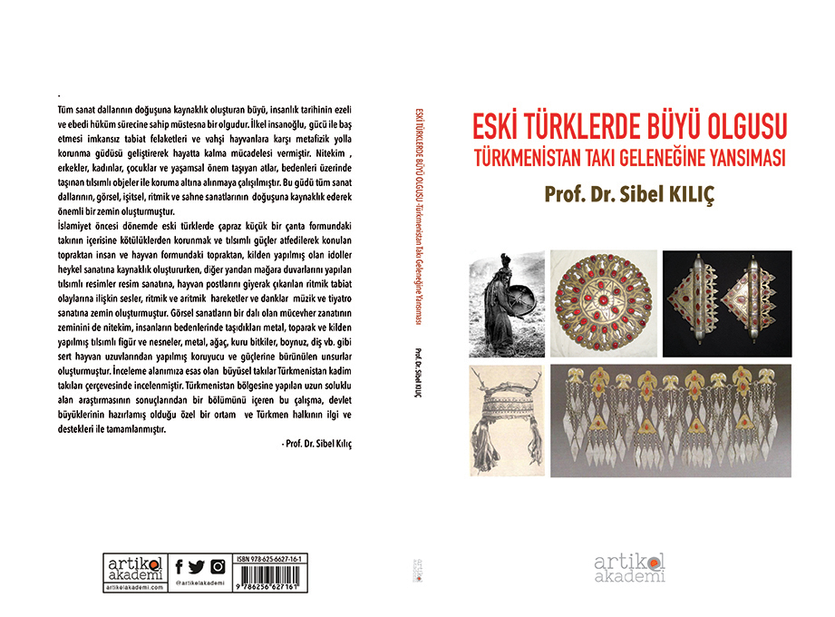 ESKİ TÜRKLERDE BÜYÜ OLGUSU -Türkmenistan Takı Geleneğine Yansıması