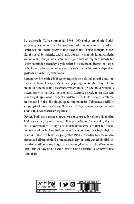 TÜRK İŞ SİSTEMİNİN TEMEL DİNAMİKLERİNİN 1908-1960 ARALIĞINDA TÜRKÇE ROMANLAR ÜZERİNDEN İNCELENMESİ