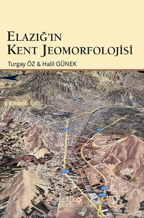 Elazığ’ın Kent Jeomorfolojisi