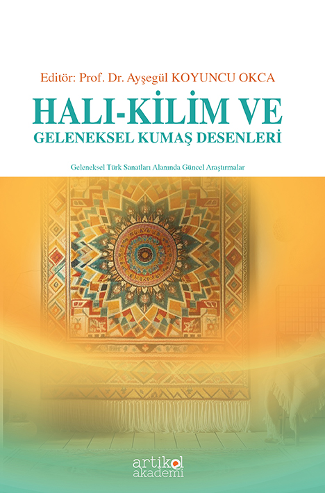 HALI-KİLİM VE GELENEKSEL KUMAŞ DESENLERİ