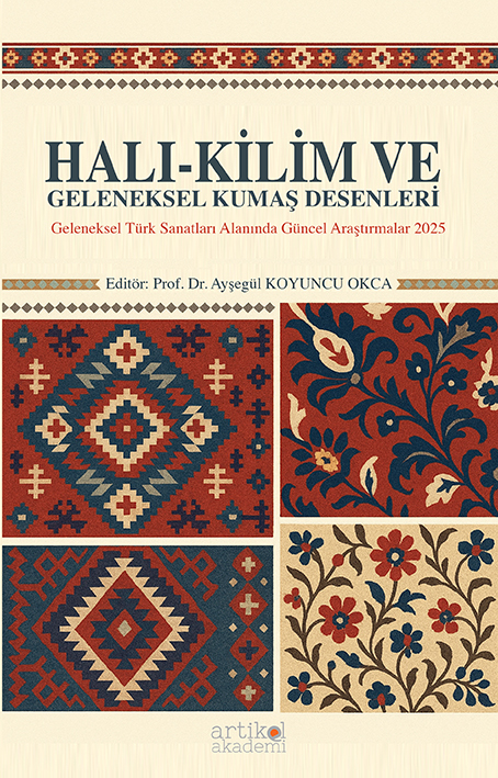 Halı - Kilim ve Geleneksel Kumaş Desenleri- II