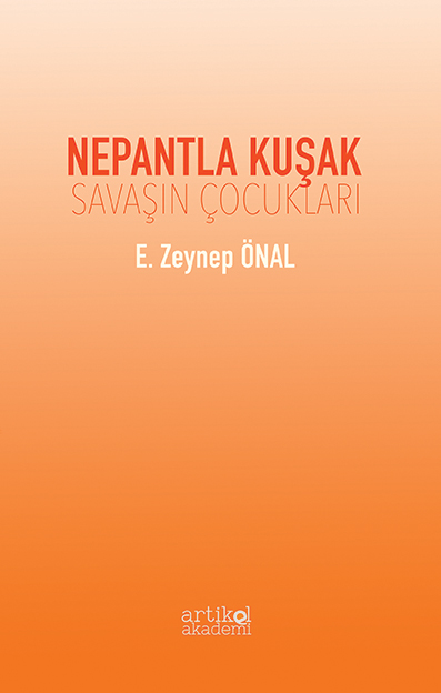 Nepantla Kuşak - Savaşın Çocukları