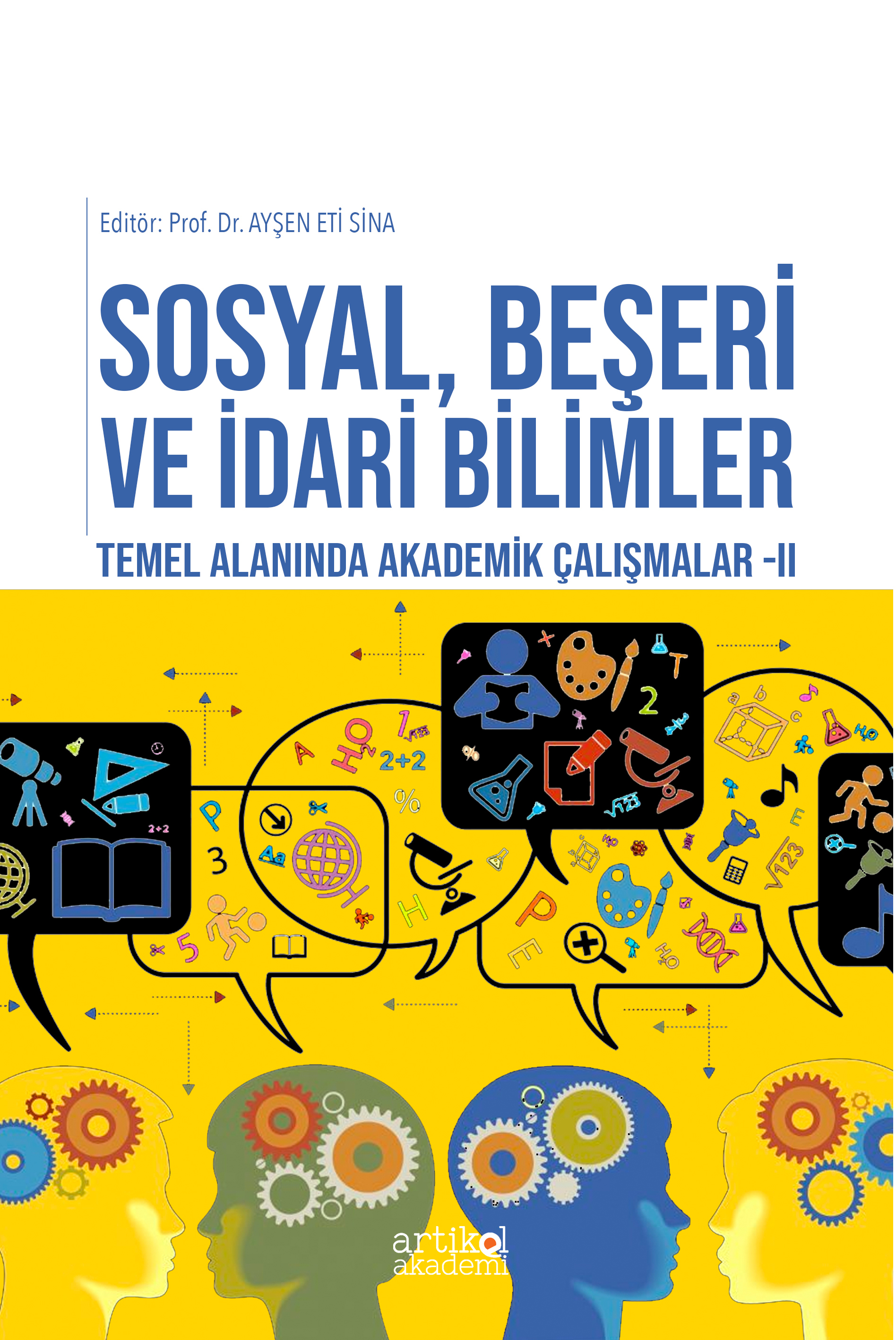 Sosyal, Beşeri ve İdari Bilimler Temel Alanında Akademik Çalışmalar - II